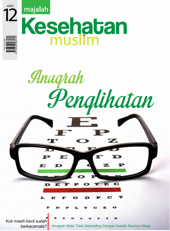 Kesehatan Muslim - Edisi Anugerah Penglihatan